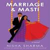 Marriage Amp Masti UK by Nisha Sharma Paperback Book 9780063398115