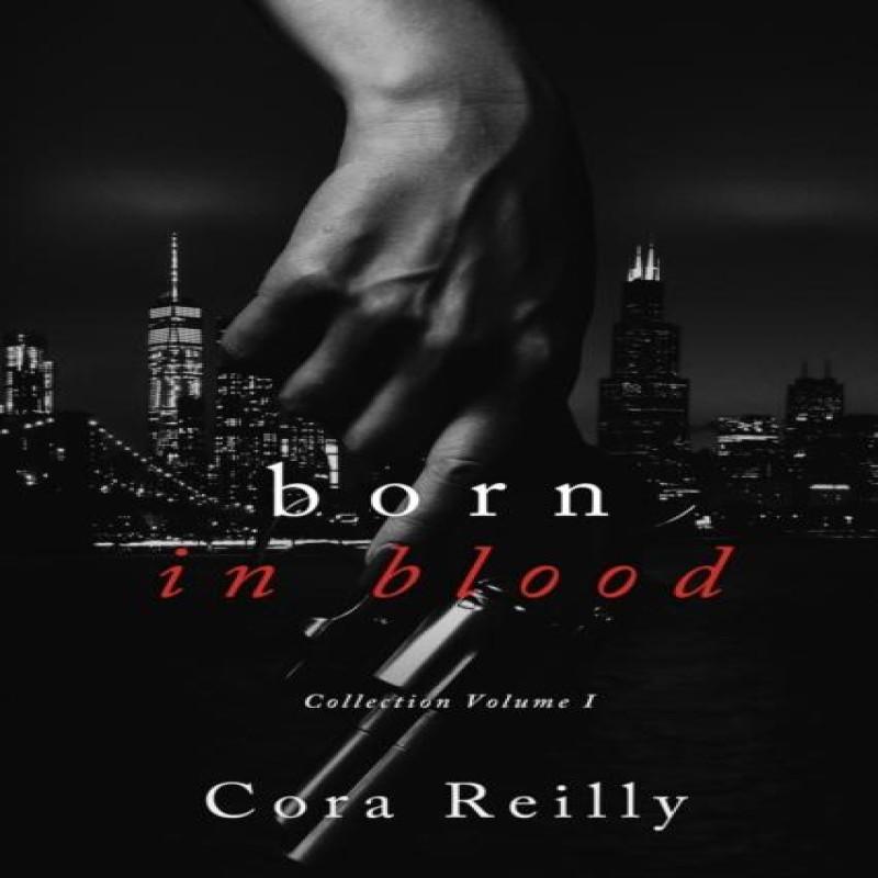 Ria Christie English Books Born In Blood Collection Band 1 Von Cora Reilly Taschenbuch 9798567799239