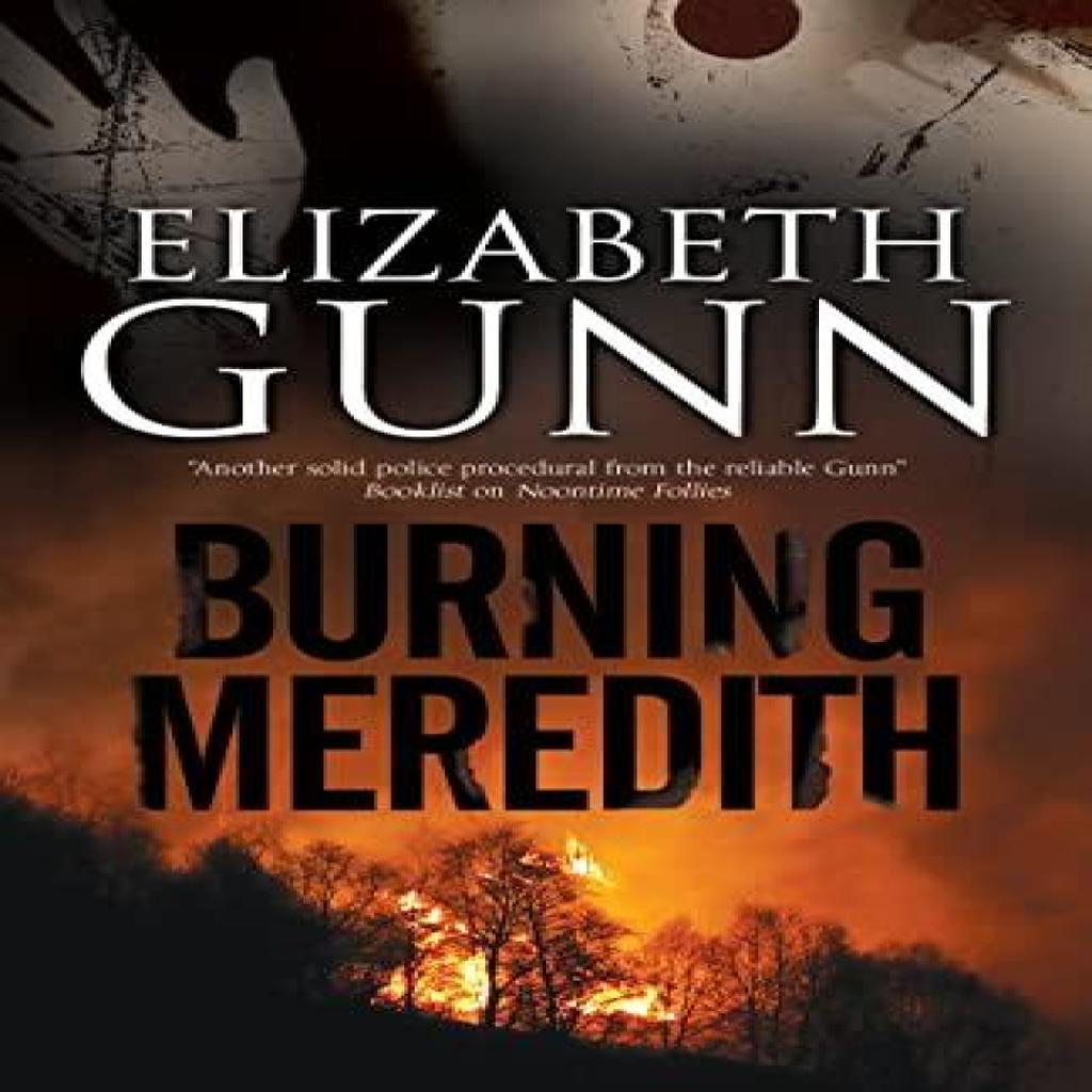 Burning Meredith by Elizabeth Gunn Hardback Book 9780727887764
