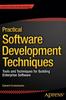 Kniha Practical Software Development Techniques : Tools and Techniques for Building Enterprise Software