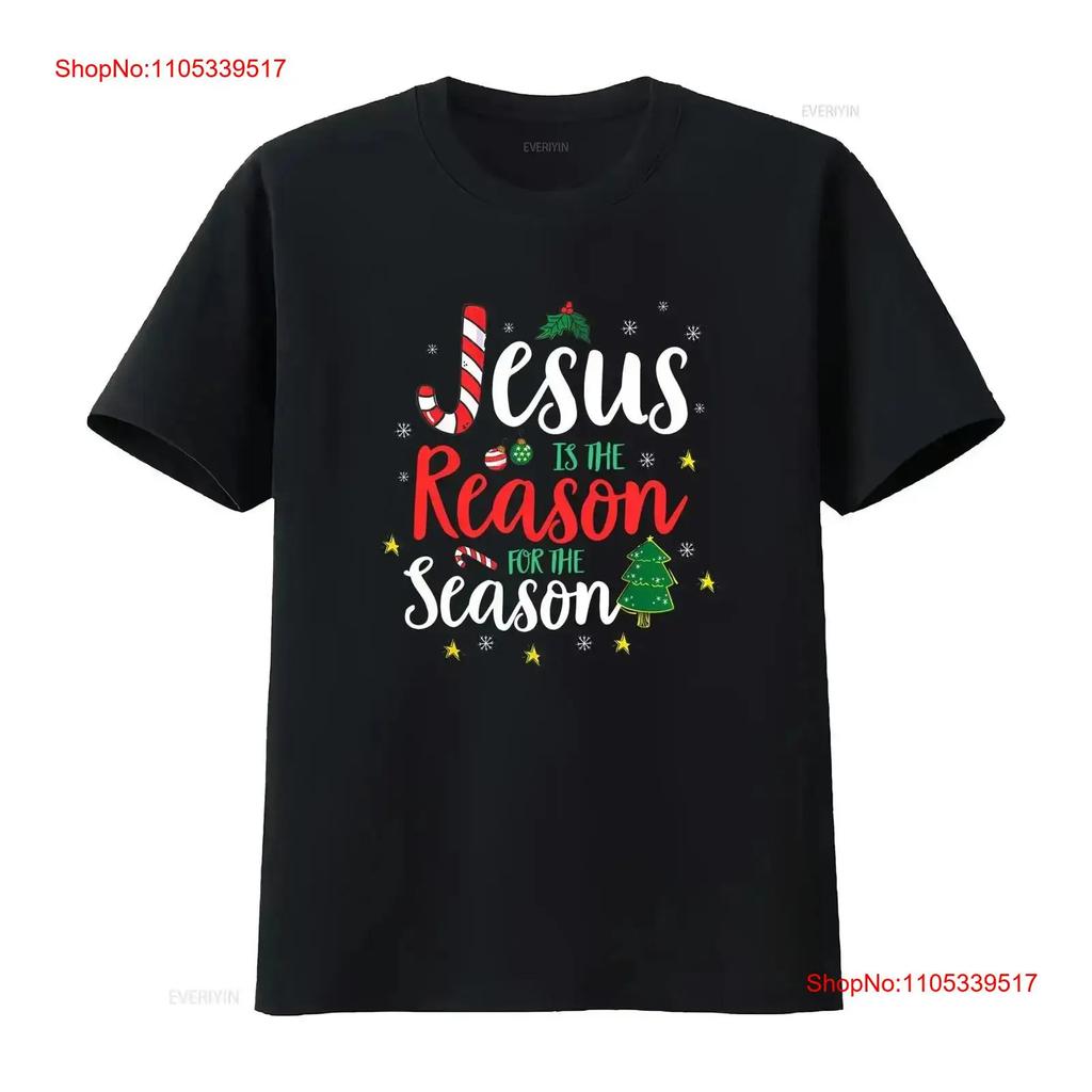 God Jesus Christ Is Reason For The Christmas Season Holiday T Shirt vintage Washed designer clo