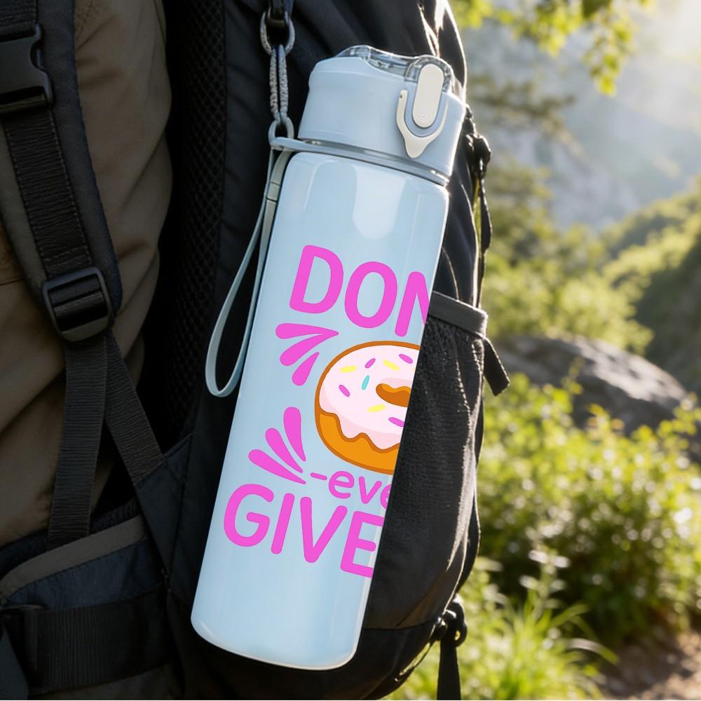1PC Dont Give Up Donut Art 750ml Color Plastic Sports Water Bottle Leakproof Flip Straw Lid Suitable for Sports Office Home Use