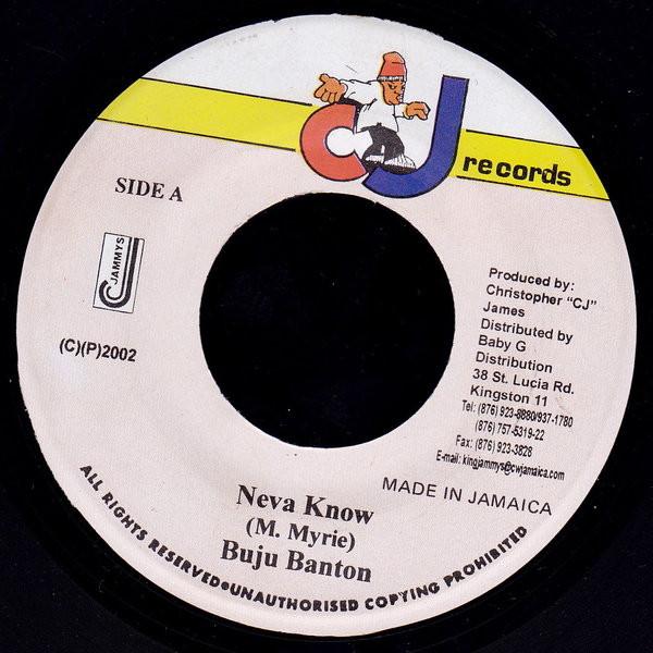 

7inch Record BUJU BANTON - Neva Know NONE CJ Records 2002 Jamaica Reggae, Ska & Dub Used