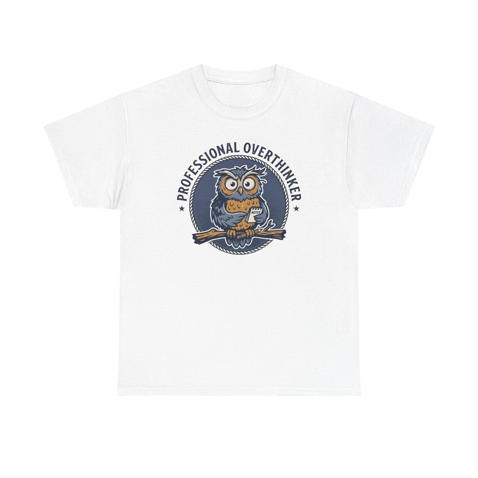 Professional Overthinker Owl T shirt — Funny Graphic Tee for Thinkers S