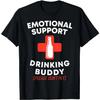 Emotional Support Drinking Buddy Funny Men Streetwear Graphic T‑Shirt