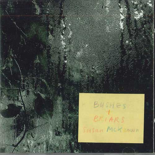 

CD SUSAN MCKEOWN - Bushes & Briars ALU1008 ALULA Non Japan Folk Used