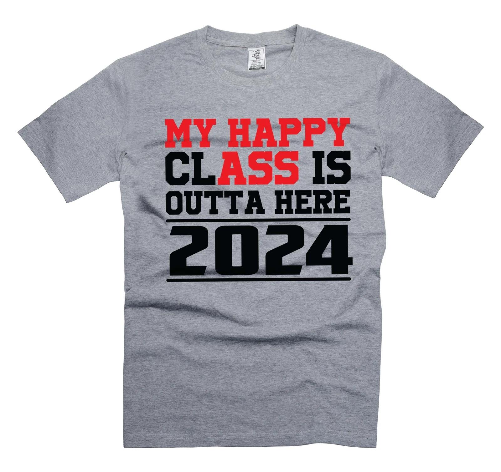 My Happy Class Is Outta Here Shirt Funny Graduation Gifts Graduation 2024 Tee 2XL