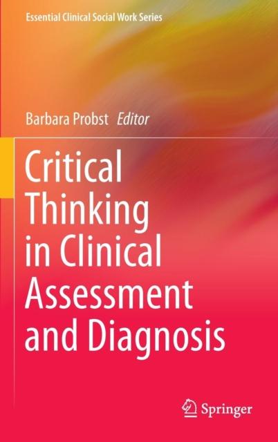 The Critical Thinking In Clinical Assessment and Diagnosis Book
