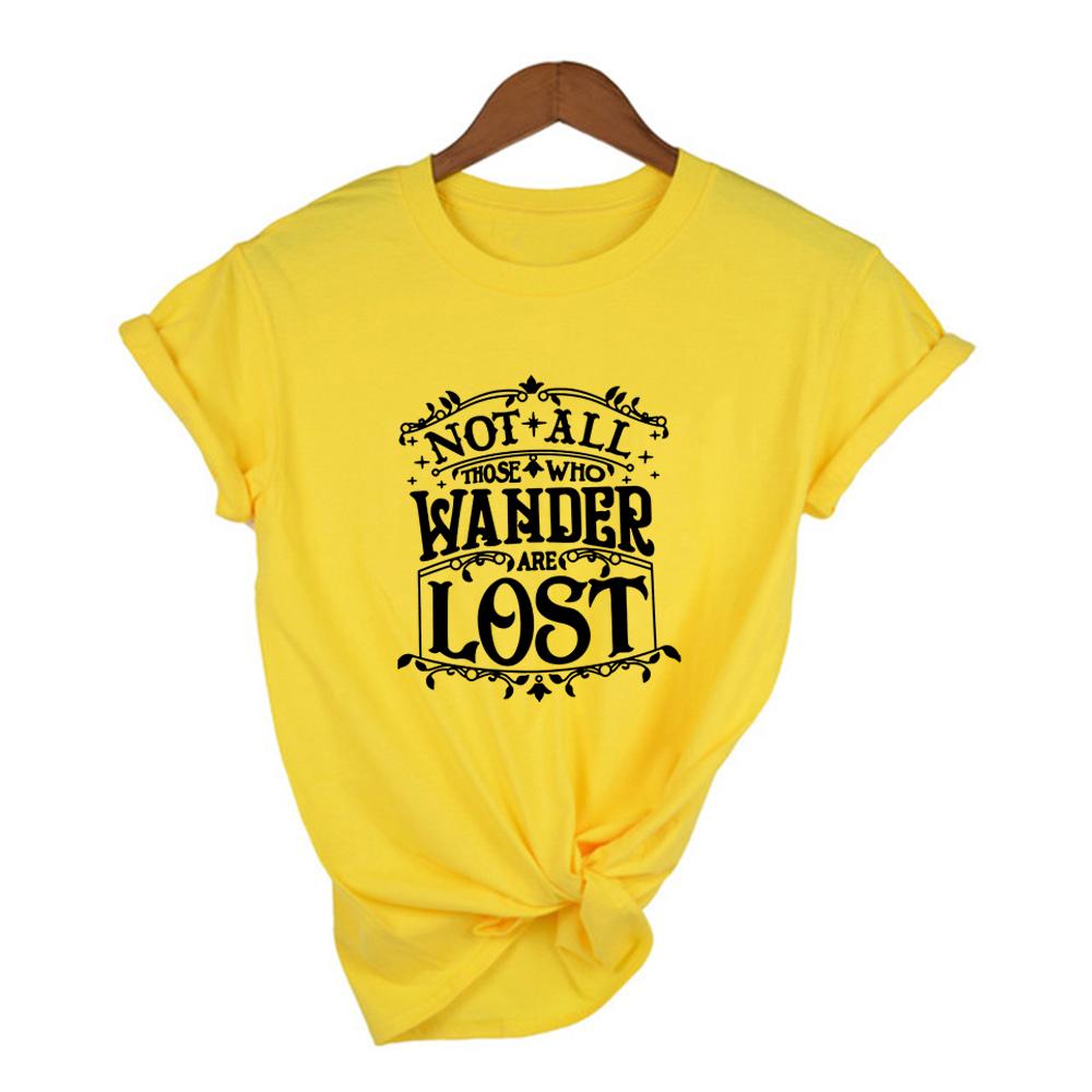 Not All Those Who Are Wander Lost Print Women Short Sleeve T Shirts Summer T Shirt