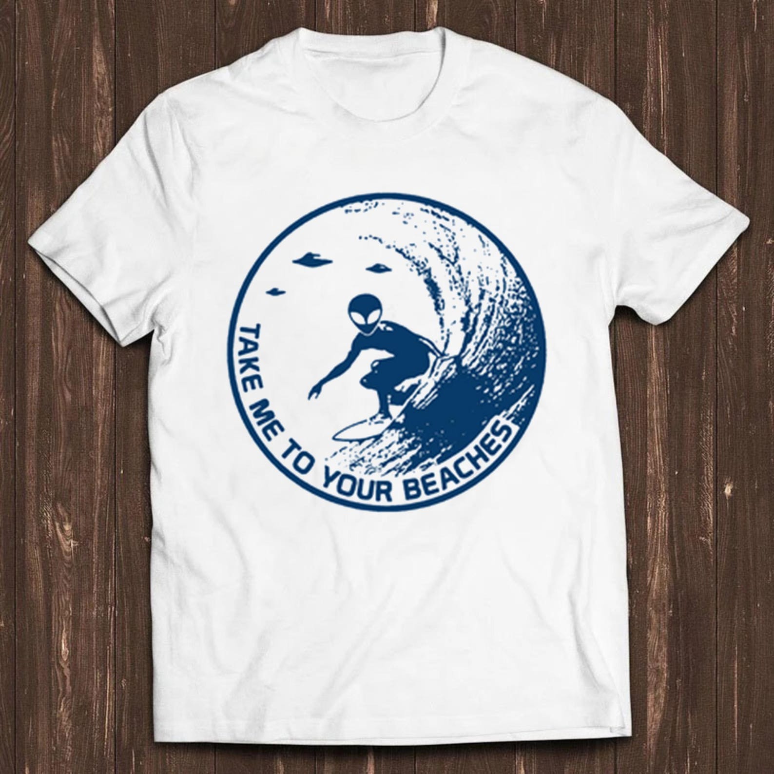 Alien Surfing T Shirt Funny Surf Cool Surfer Surfboard Take Me To Beaches Tee C76 S