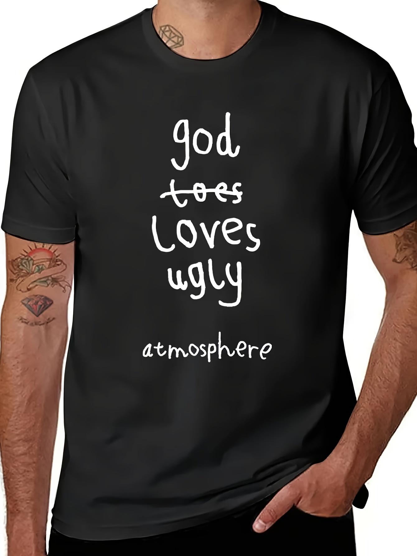Men s T-Shirt Y2K God Loves Ugly Customs S