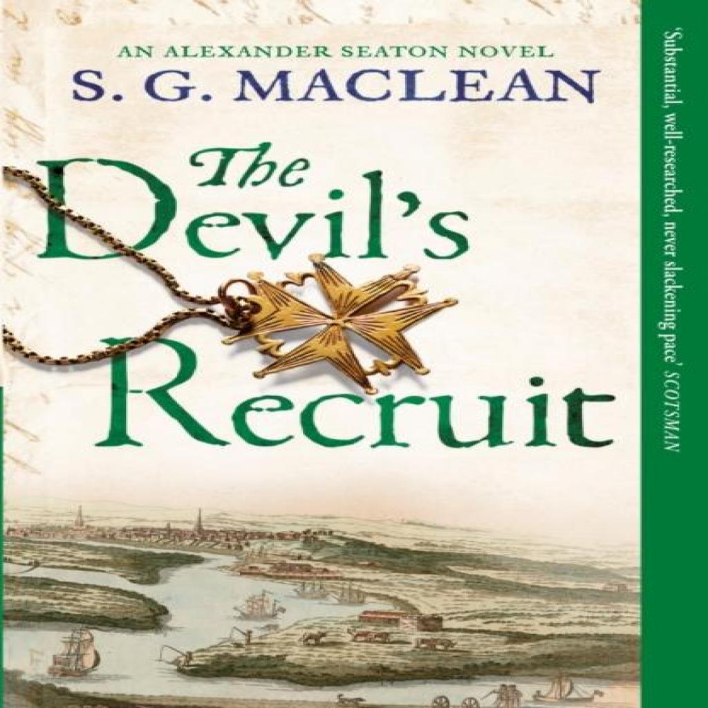 The Devils Recruit by S.G. MacLean Paperback Book 9781849163194