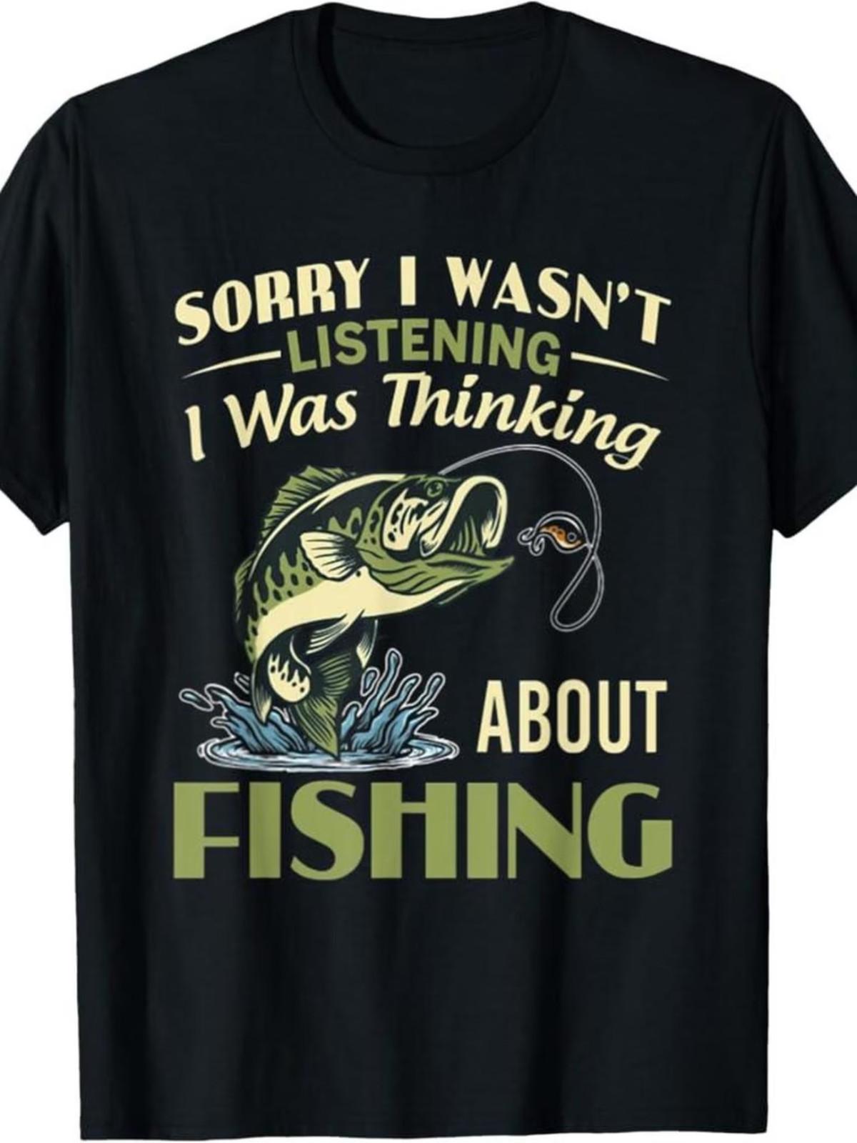 Men S Funny Fishing T-Shirt - Sorry I m Not Listening, Fishing Slogan XXXXL