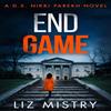 End Game by Liz Mistry Paperback Book 9780008532529