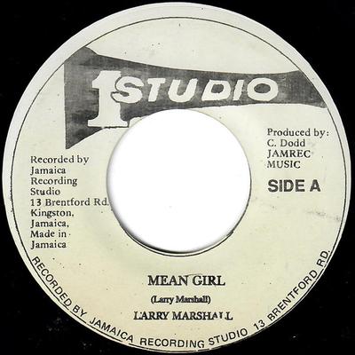 Disque 7 pouces LARRY MARSHALL - Mean Girl NONE Studio One 1980 Jamaïque Reggae, Ska & Dub Occasion