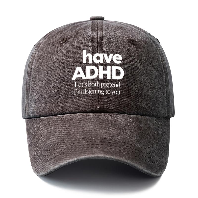 Unisex Fashion Versatile Print Have ADHD Baseball Cap Outdoor Lightweight Trucker Baseball Cap