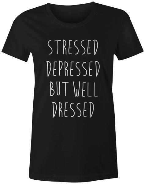 

Funny Novelty Quote Slogan Printed Graphics Popular Fashion - Stressed Depressed XL