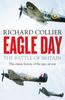 Buch Eagle Day : The Battle of Britain