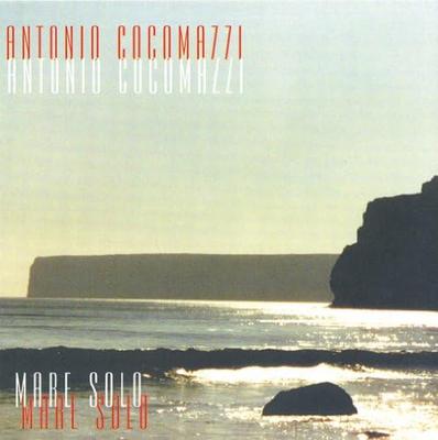 CD ANTONIO COCOMAZZI - Mare Solo  NGCD0317 Europe Jazz Used