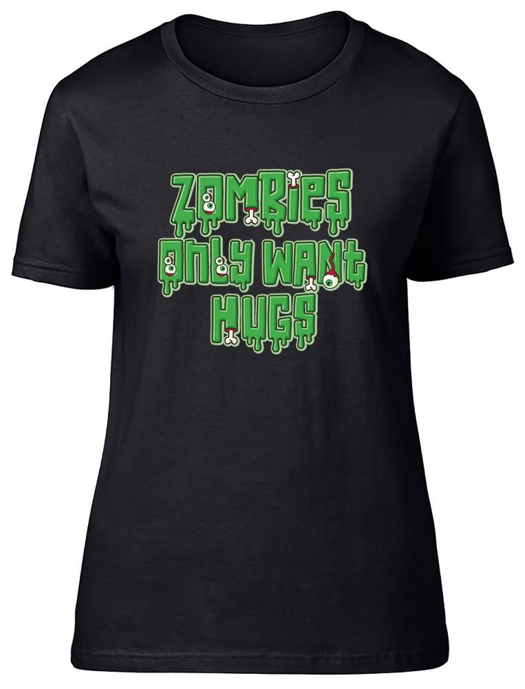 Halloween Costume Womens T-Shirt Zombies only want Hugs Funny Ladies Gift Tee 4XL