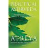 Practical Ayurveda Practical Ayurveda' Gives an Excellent Introduction To the