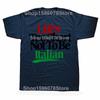 Funny Lifes Too Short Not To Be Italian Italy Graphic Tshirts Men Fashion Casual Tshirt 100 Cotton Loose Oversized T Shirt
