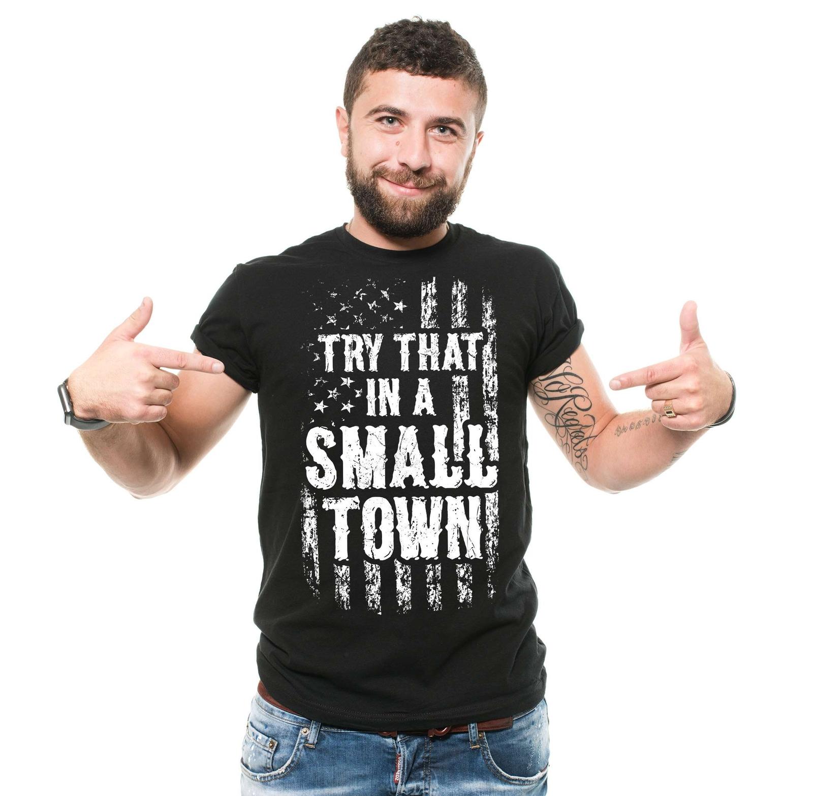 try that in a small town shirt American Flag Quote Shirt Country Music Shirt 2XL