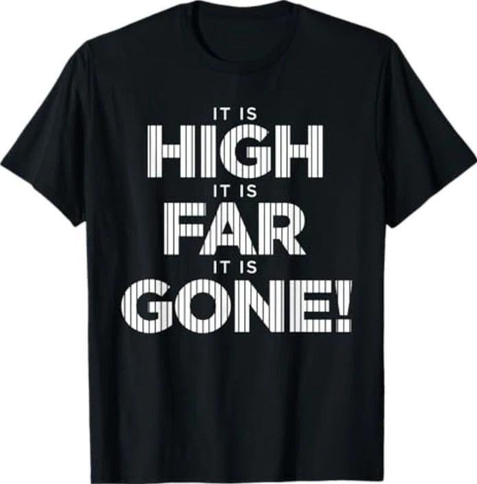 It is High It is Far It is Gone T-Shirt L