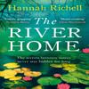 The River Home by Hannah Richell Paperback Book 9781409152279