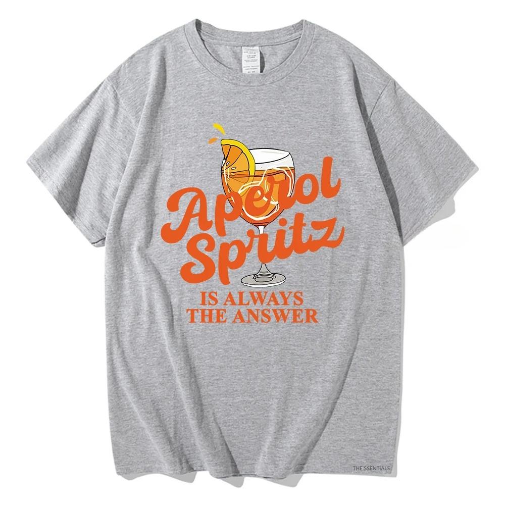 Aperol Spritz Is Always The Answer Tshirt 2025 Funny Men/Women Clothing Harajuku Tshirt Unisex Vintage Cotton Tops Streetwear