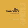 The Hoarders by Caleb Leow Paperback Book 9781914914768