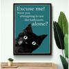 Funny Cat Poster Bathroom Decor Vintage Wall Art Black Animal Excuse Me Quote Retro Canvas Painting Print Room Home Decor