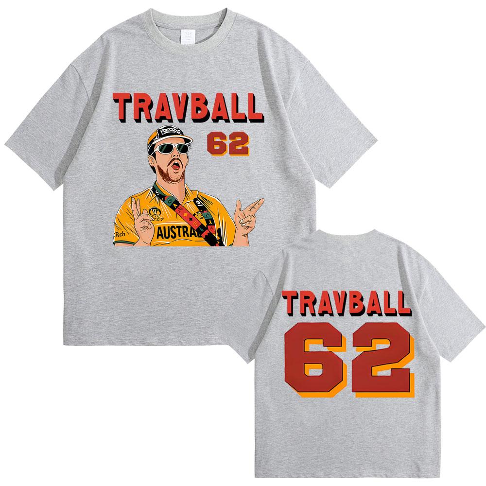 Travis Head TravBall 62 Merch Tshirt Men Women Fashion Casual Oversized Short Sleeve T Shirts Male Vintage 100 Cotton Tshirts