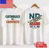 Catholics Vs Convicts 1988 T-Shirt BM3944 Unisex T-Shirt