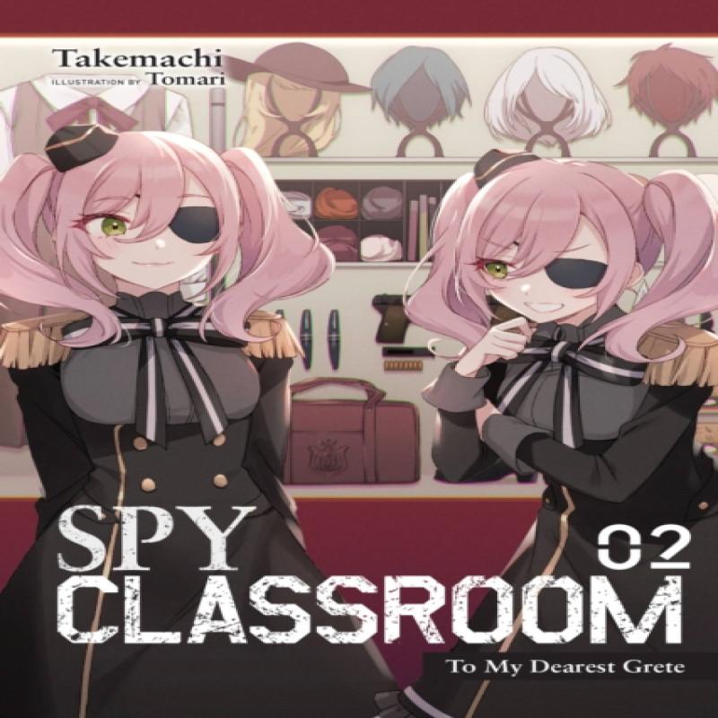 Spy Classroom Vol. 2 Light Novel by Tomari Takemachi Paperback Book 9781975322427