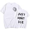 Just Dont Die 43 Ken Block T Shirt Men Harajuku Gothic Letter Print T Shirts Fashion Casual Oversized Tshirt Unisex Streetwear