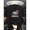 European Sizes Men'S Coding In Progress Graphic T-Shirt - with Coding & Laptop Design, Casual Round Neck Short Sleeve Tee for Programmers