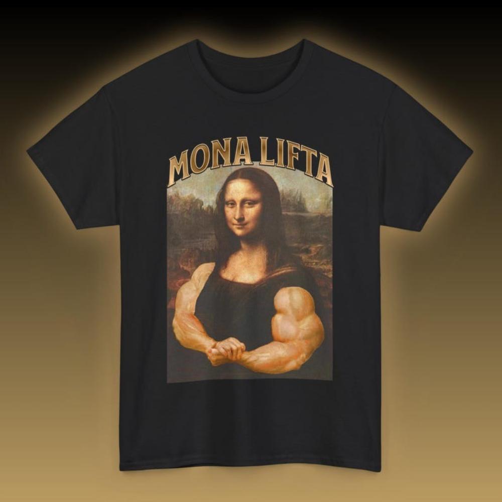 Funny Gym Mona Lifta TShirt Bodybuilding Mona Lisa Graphic T Shirts Women Unisex Classic Oneck Outdoors Casual Cotton Tops Tee
