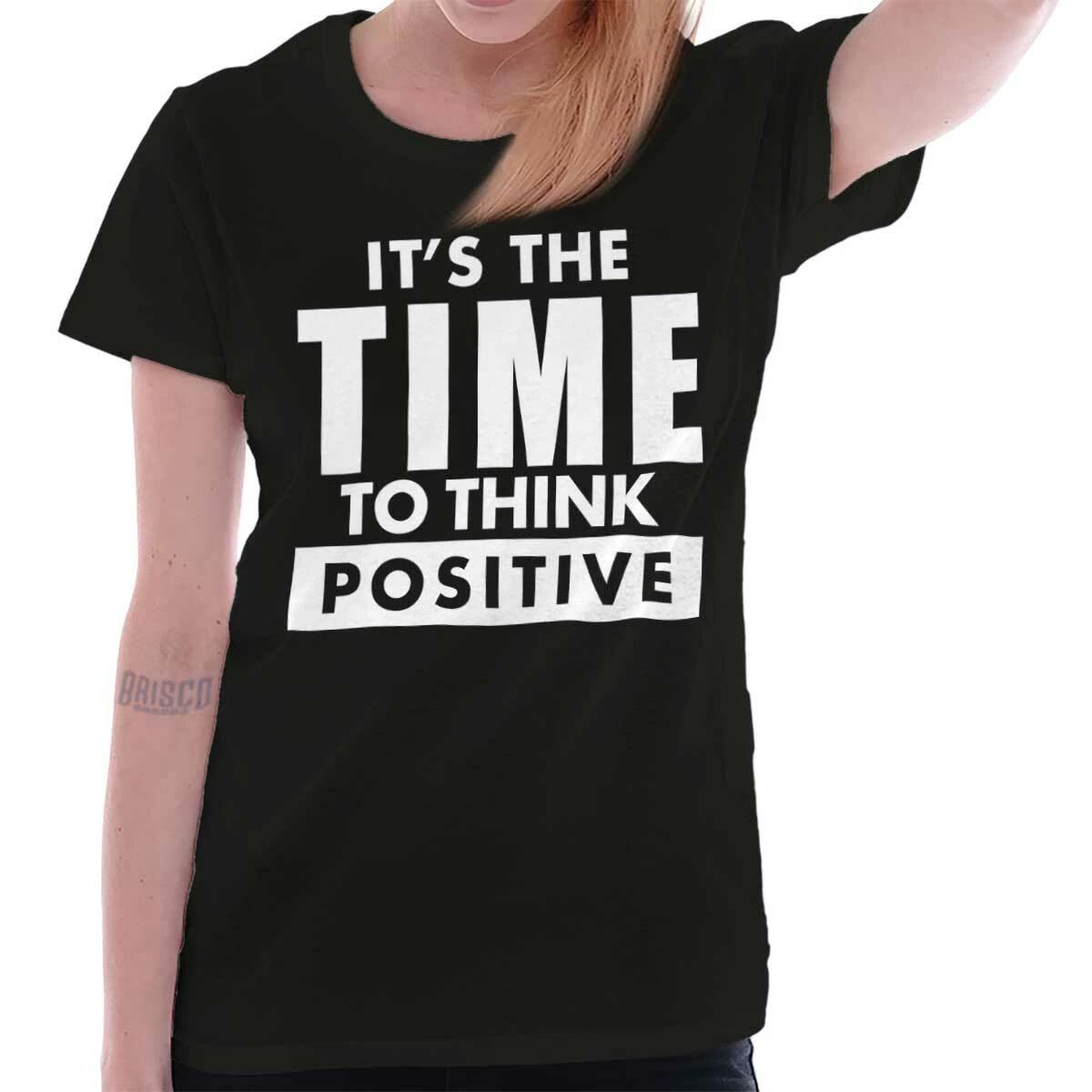 Time To Think Positive Inspiring Motivating Womens Top Junior Graphic Tee XXXL