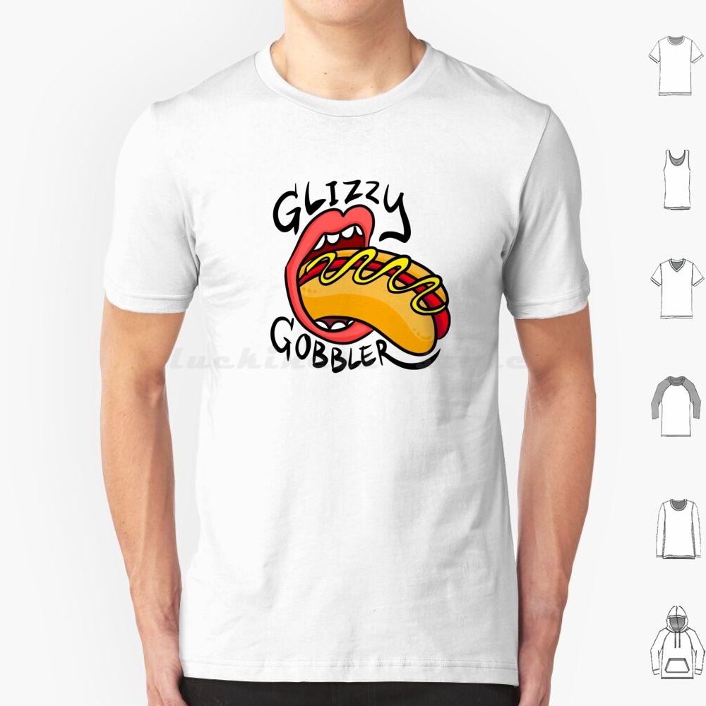 Glizzy Gobbler  Like T Shirt Cotton Men Women DIY Print Glizzy Gobbler Glizzy Gladiator Hot Dog Fast Food Obama Glizzy Glizzy S
