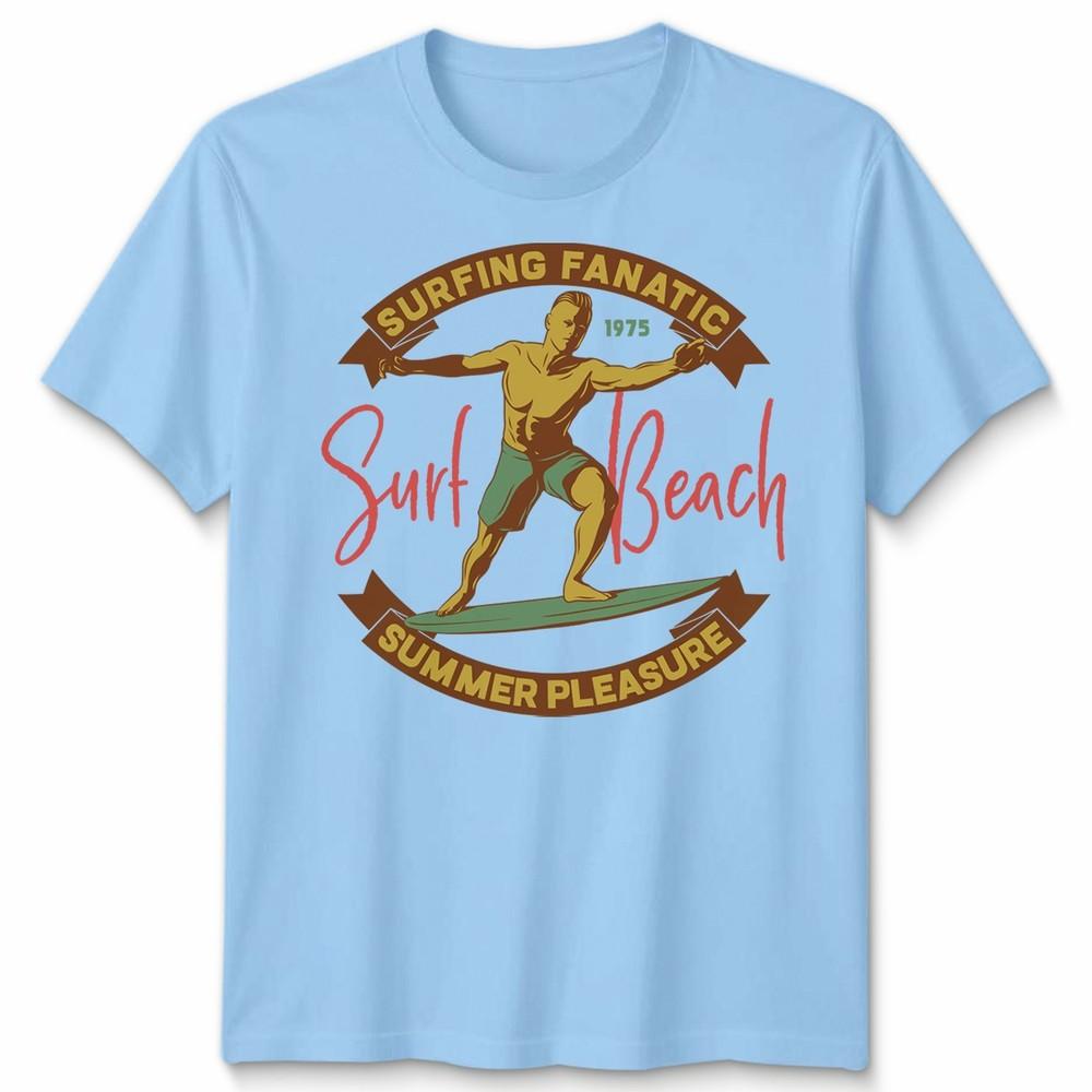 Surfing Fanatic Unisex T Shirt Cool Surfer Design Summer Holiday Clothing Tee S
