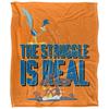 The Struggle Is Real Blanket