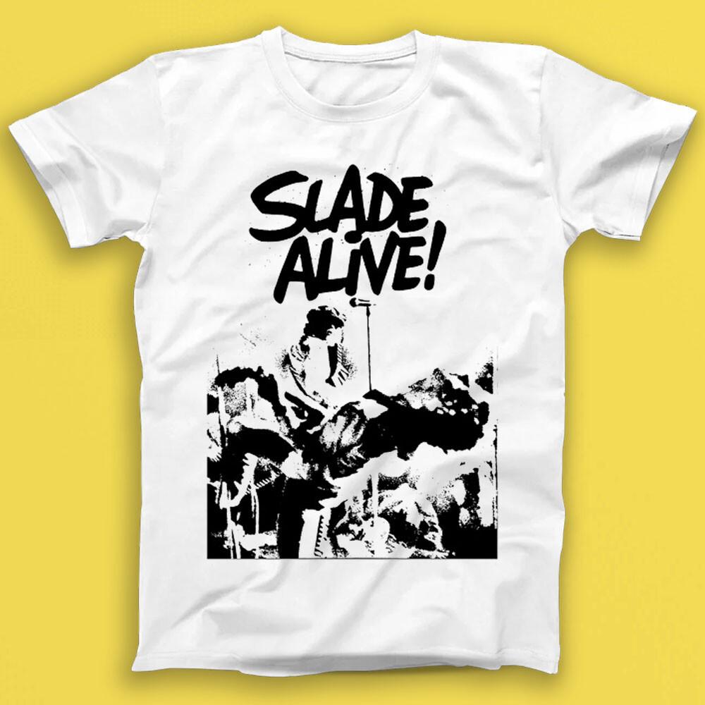 

Slade Alive Punk Rock Music Gift Tshirt 1777 S