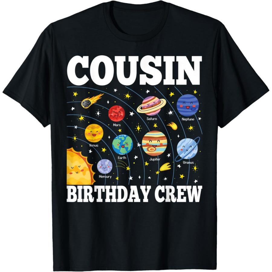 Cousin Birthday Crew Space Solar System Lover Birthday Party T-Shirt