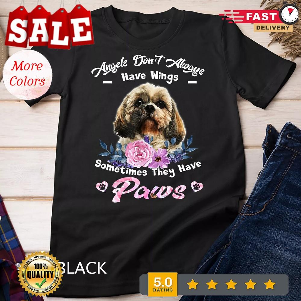 2025/Angels Don t Always Have Wings shih tzu T-Shirt Unisex T-shirt Unisex T-Shirt S