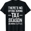 Nie ma płakania w sezonie podatkowym. Okej, może trochę. Śmieszna koszulka