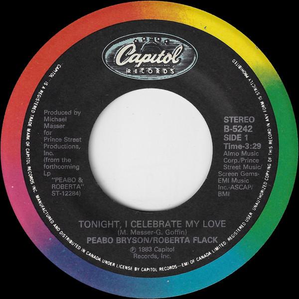 

7inch Record PEABO BRYSON ROBERTA FLACK Tonight I Celebrate My Love B5242 CAPITOL 1983 Canada SoulFunk Used