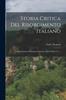 The Storia Critica Del Risorgimento Italiano : L'italia Durante Il Dominio Austriaco (1815-1849) (3 V.)... Book