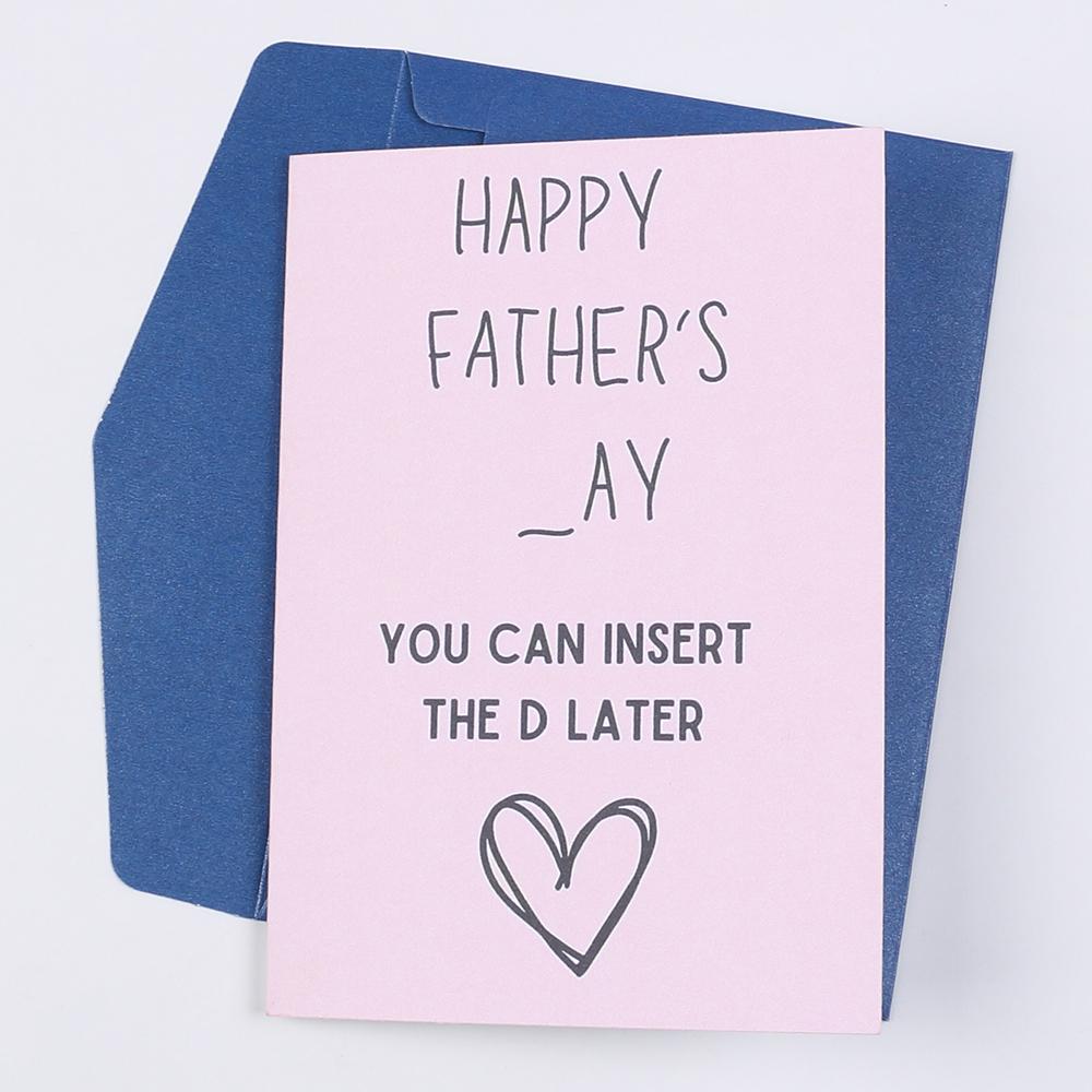 Funny Happy Father's Day Cards You Can Insert The D Later Humorous Cards for Husband Father Man Him