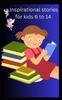 The Inspirational Stories for Kids 6 To14 Book